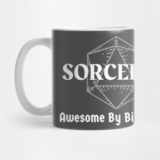 "Awesome By Birthright" DnD Sorcerer Class Print Mug